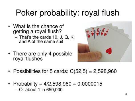 odds of hitting a royal flush|Poker probability .